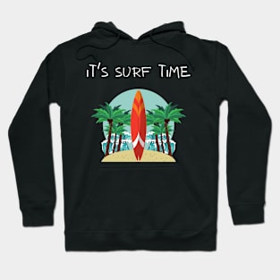 IT'S SURF TIME Hoodie